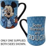Disneyland-Paris-Mickey-Mouse-Some-Mornings-Are-Rough-Mug-6523 Disneyland Paris Mickey Mouse Some Mornings Are Rough Mug